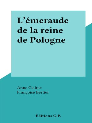 cover image of L'émeraude de la reine de Pologne